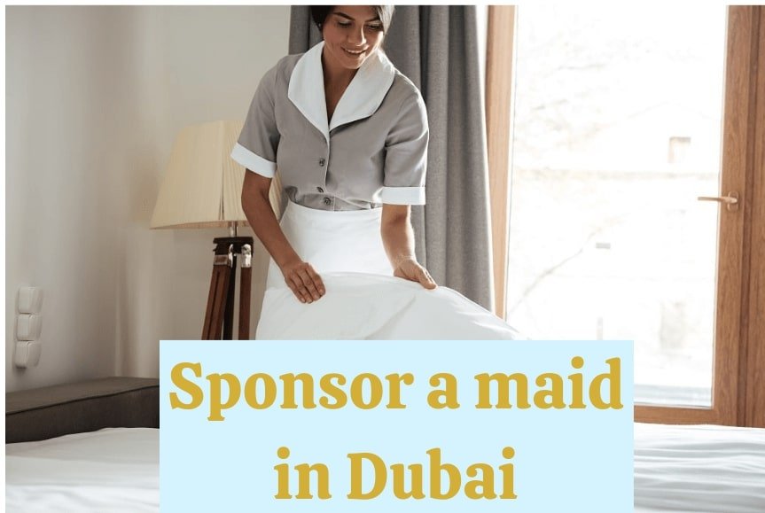 sponsor a maid in dubai