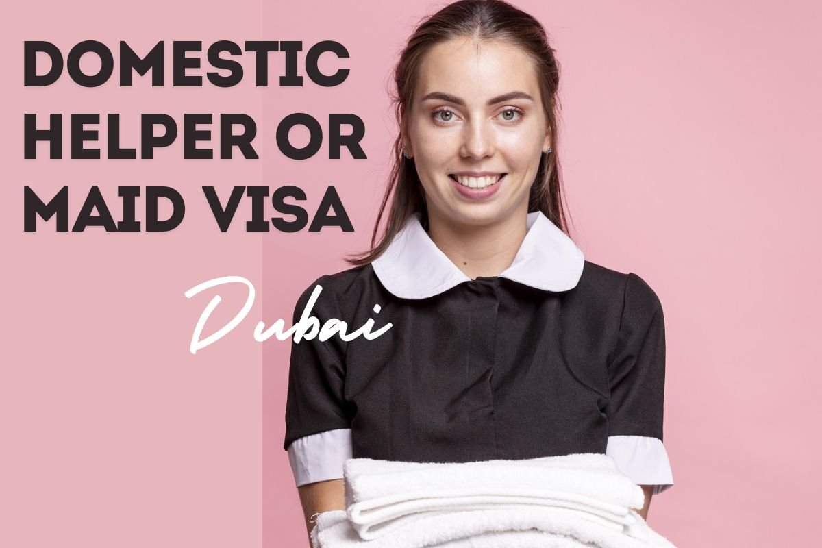 Domestic helper or Maid visa