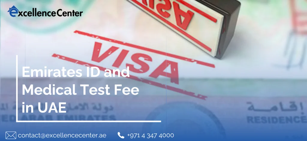 Emirates ID and Medical Test Fee in Dubai