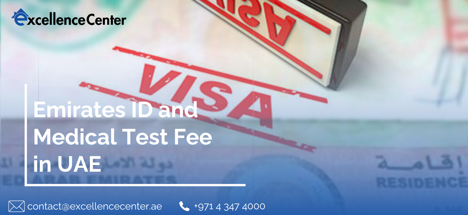 Emirates ID and Medical Test Fee in Dubai
